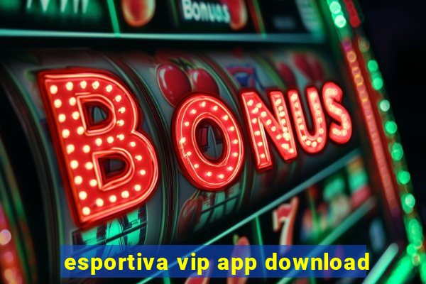 esportiva vip app download